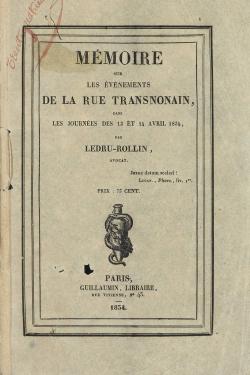 MÉMOIRE SUR LES ÉVÉNEMENTS DE LA RUE TRANSNONAIN, PAR LEDRU-ROLLIN.