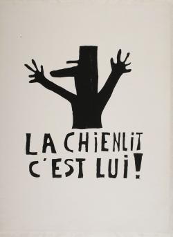 La chienlit c'est lui ! Anonyme (à partir de 1947), de Gaulle, mai 68