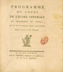 Programme du cours de l'école centrale du Cantal pour l'an VII [1798-1799]