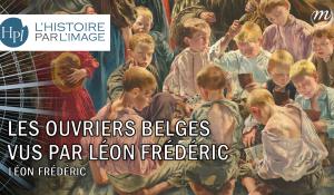 Les ouvriers belges vus par Léon Frédéric_miniature