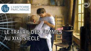 Le travail des femmes au XIXe siecle_miniature