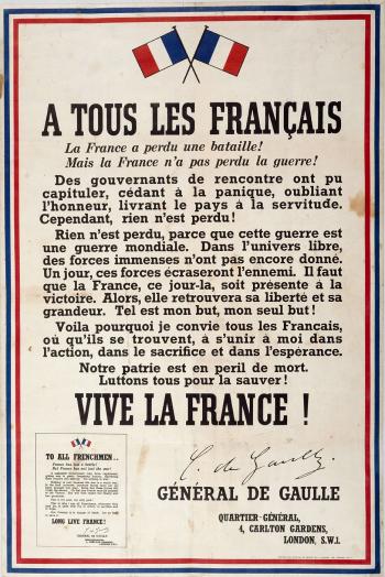 A tous les Français, la France a perdu une bataille ! Mais la France n'a pas perdu la guerre ! - 