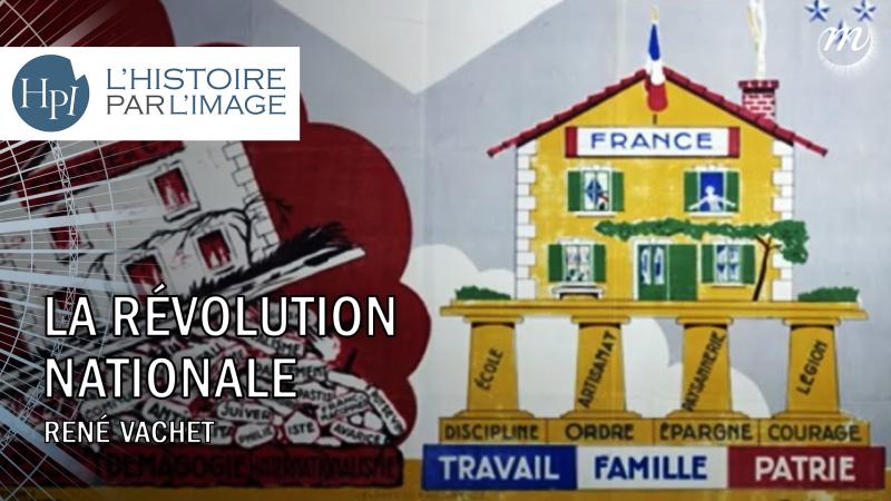 La Révolution nationale du régime de Vichy