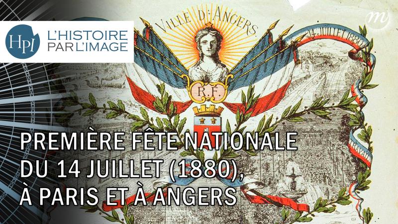 Première fête nationale du 14 juillet (1880), à Paris et à Angers