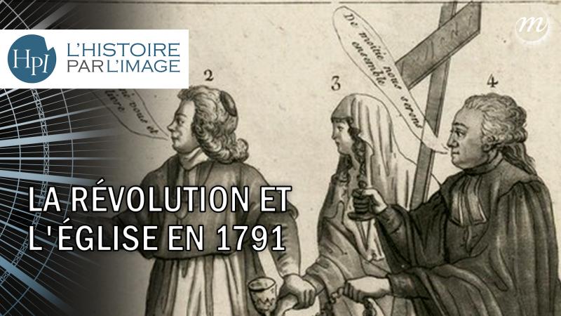 La Révolution et l'Église en 1791
