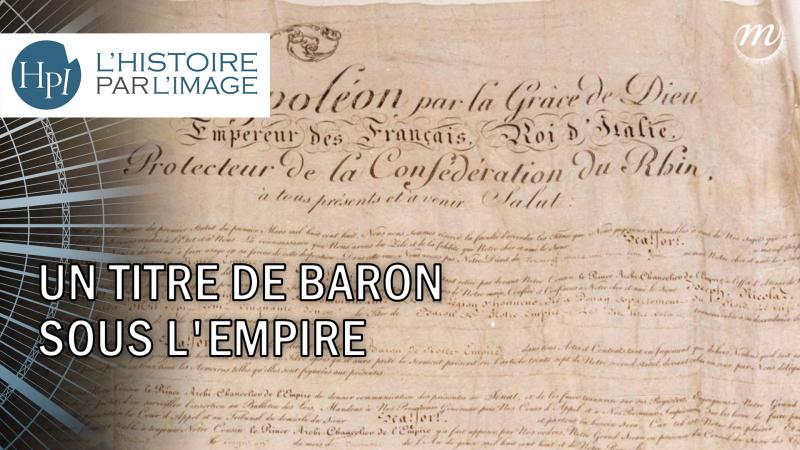Un titre de baron sous l'Empire