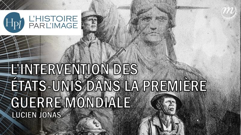 L’intervention des États-Unis dans la Première Guerre mondiale