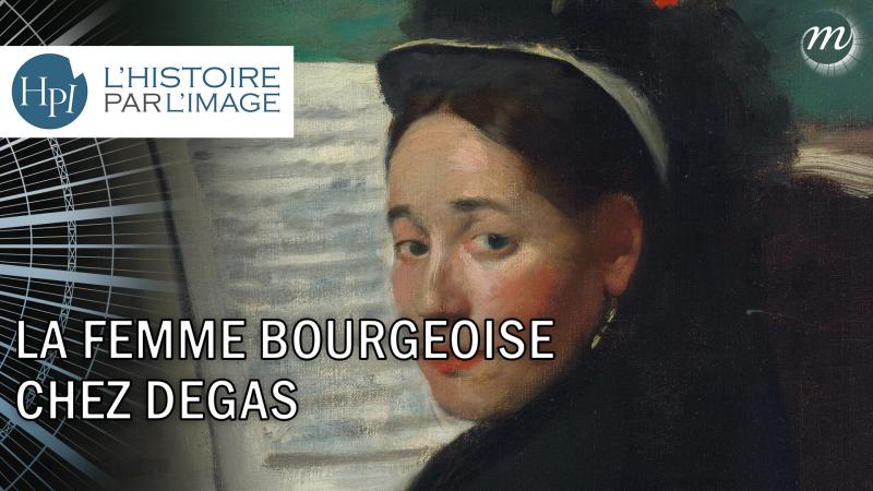 La femme bourgeoise chez Degas