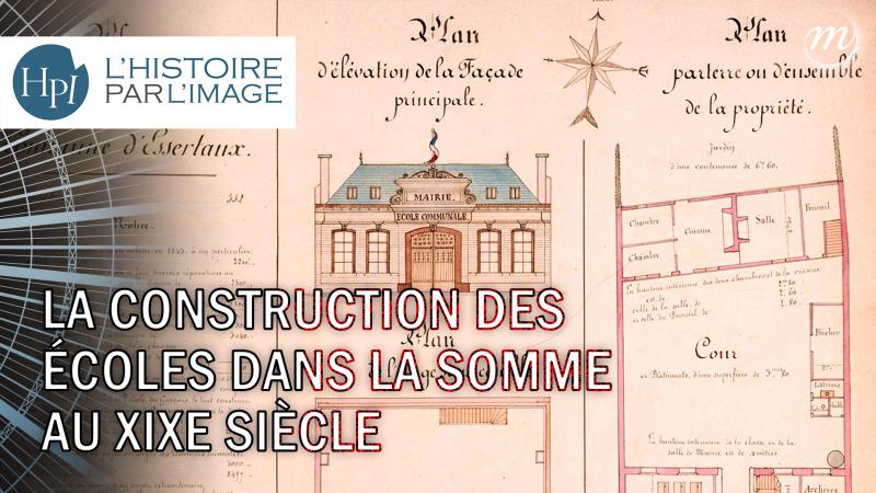 La construction des écoles dans la Somme au XIXe siècle