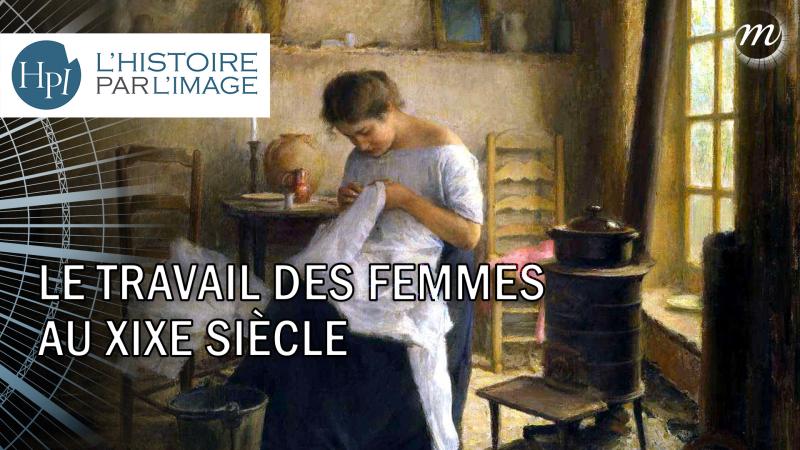 Le travail des femmes au XIX<sup>e</sup> siècle