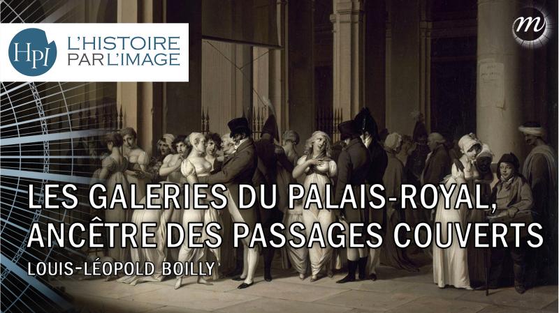 Les galeries du Palais-Royal, ancêtre des passages couverts